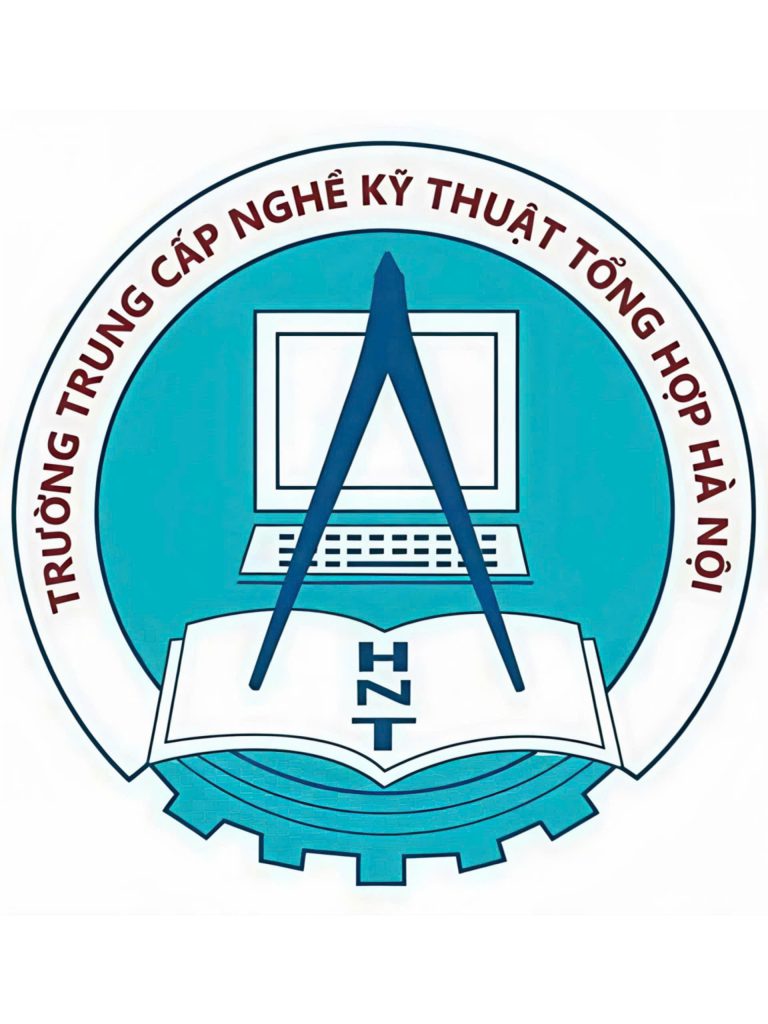 TRƯỜNG TRUNG CẤP NGHỀ KỸ THUẬT TỔNG HỢP HÀ NỘI